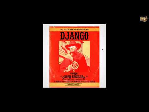 Norm Regular - Django [prod by DJ Radiohead]