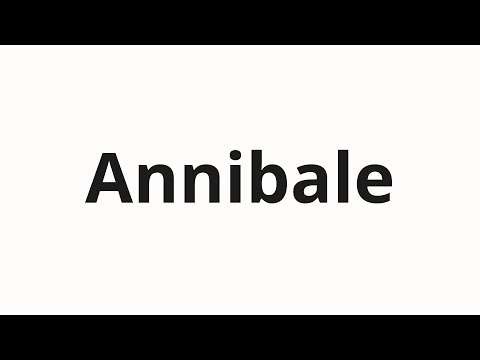 How to pronounce Annibale