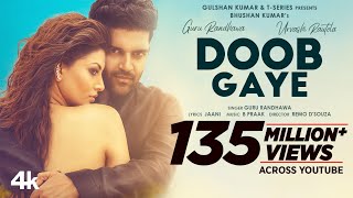 Doob Gaye (Official Video) Guru Randhawa | Urvashi Rautela | Jaani, B Praak | Remo D | Bhushan K | DOWNLOAD THIS VIDEO IN MP3, M4A, WEBM, MP4, 3GP ETC