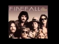 Firefall - You Are the Woman (1976)