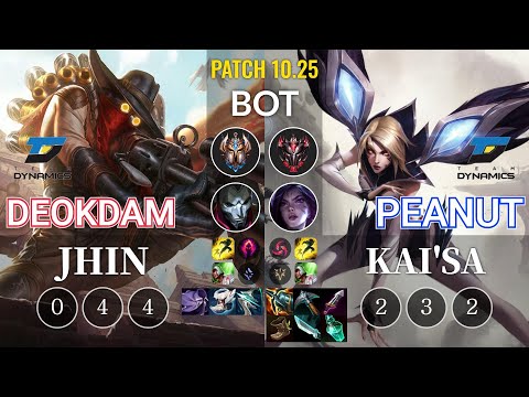 DYN deokdam Jhin vs DYN Peanut Kai'Sa Bot - KR Patch 10.25