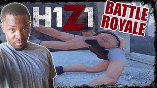 Battle Royale H1Z1 Gameplay - I DONT' UNDERSTAND  | H1Z1 BR Gameplay
