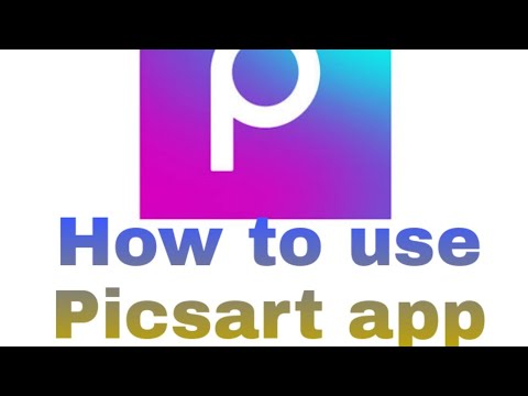 How To Use The Picsart App How To Use The Picsart App