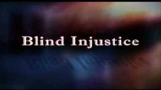 Blind Injustice (2005) Video