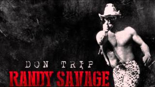 Don Trip - New Blinds (Ft. Young Dolph) (Randy Savage)