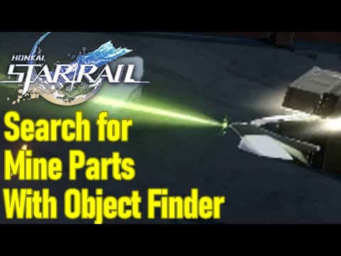Honkai Star Rail search for mine cart parts with the help of the home use object finder guide