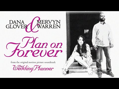 Dana Glover & Mervyn Warren - Plan On Forever (Film Version from "The Wedding Planner")