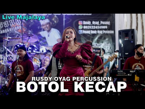 KECAP BOTTLE - AYU RUSDY FEAT DWIKHAN "Live Perform Majalaya Rusdy Oyag Percussion"