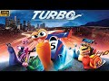 Turbo 2013 Movie In English Ryan Reynolds David Soren Paul Giamatti Facts Reviews
