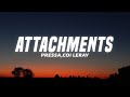 Pressa - Attachments (Lyrics) ft. Coi Leray