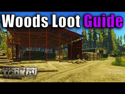 Quick & Efficient Woods Loot Guide - Escape from Tarkov