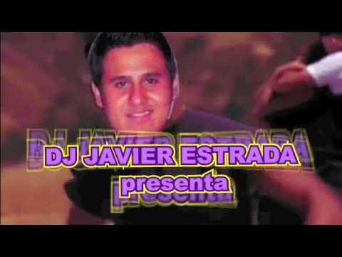 DJ Javier Estrada   Sangre por Sangre 2