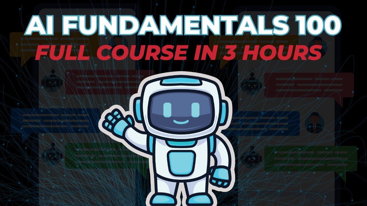 Learn AI Fundamentals in 3+ Hours - Full Course