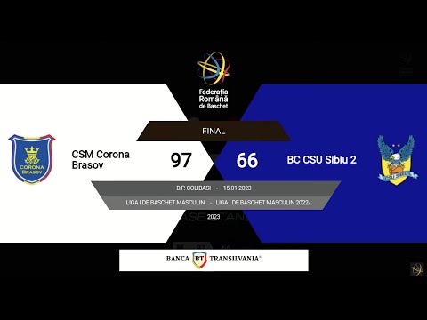 L1BM 2022-2023: CSM Corona Brașov - BC CSU Sibiu 2