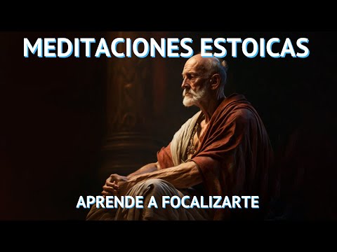 MEDITACIÓN ESTOICA GUIADA | SÉNECA; aprende a FOCALIZARTE.