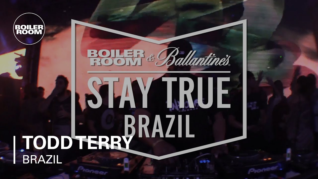 Todd Terry - Live @ Boiler Room x Ballantine's Stay True Brazil 2016
