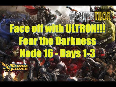 Fear the Darkness - FINAL NODE! Days 1-3 Face off with Ultron
