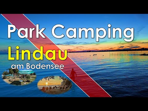 Park Camping Lindau am Bodensee, über die deutsche Alpenstraße nach Lindau, Bodensee.