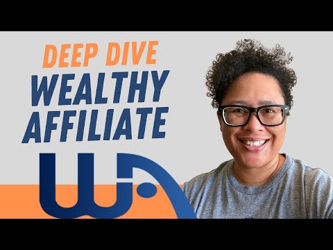 What is Wealthy Affiliate? DEEP DIVE Into this Affiliate Marketing Course