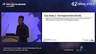 SSAC22: Acceleration of Fan Insights: How the PHI 76ers & NJ Devils Innovate with Data, Pres by KAGR