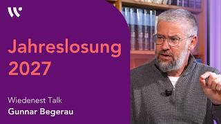 Jahreslosung 2027 // Gunnar Begerau // Wiedenest Talk