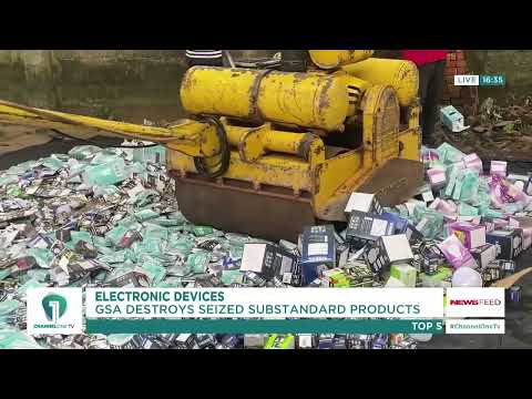 Substandard Electricals Seized and Destroyed by GSA in Enforcement Exercise
