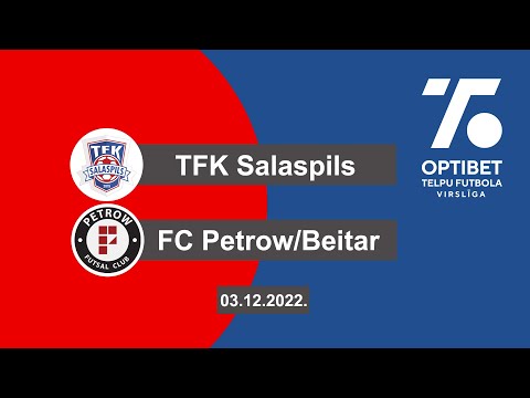 TFK Salaspils - FC Petrow/Beitar [Optibet telpu futbola virslīga 22/23 Highlights]