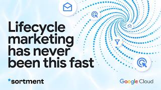 Personalize marketing campaigns with data-connected AI powered by Sortment on Google Cloud