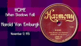 Harold Van Emburgh (Harold Richards) - Home (1931)