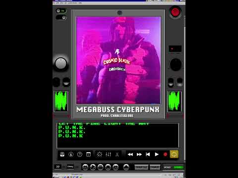 MEGABUSS CYBERPUNX - Dr.Cosdem x Charlesglobe [ COSMIC DEMISE ]