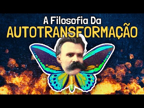 A Filosofia da Autotransformação | Nietzsche