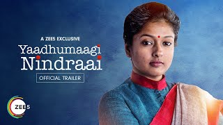 Yaadhumaagi Nindraai Official Trailer
