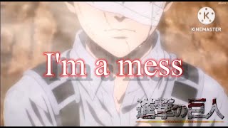 進撃の巨人×I'm a mess【mad】