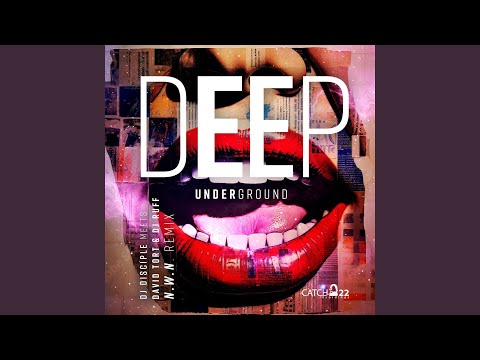 Deep Underground (N.W.N. Club Remix)
