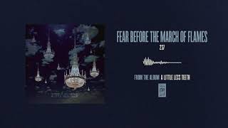 Fear Before The March of Flames &quot;237&quot;