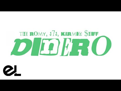 THE ROMY, J7J, KARMIN SHIFF - Dinero (Official Lyric Video)