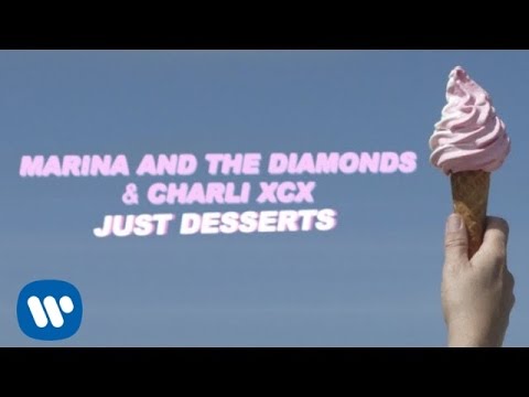 Charli XCX ft. Marina and the Diamonds - Just Desserts [Official Audio]