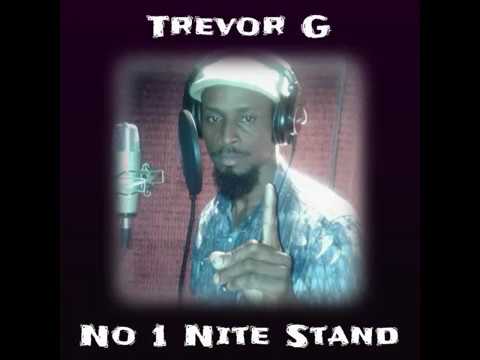 No 1 Nite Stand - Trevor G (Calypso/Soca)