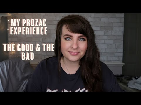 My Experience With Prozac - The Good & The Bad