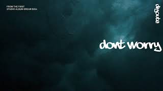 Don't Worry Music Video