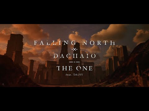 Falling North & Dachaio - The One (feat. Daisy) [Official Lyric Video]