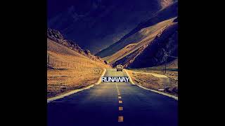 Runaway (original song by Richard Neustifter)