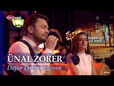 Dağlar Dağımdır Benim - Ünal ZORER