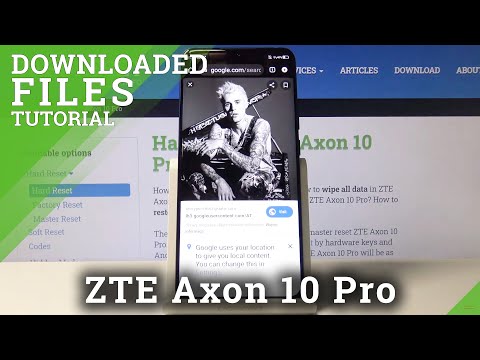 Where is Download Folder on ZTE Axon 10 Pro – Locate Downloaded Files