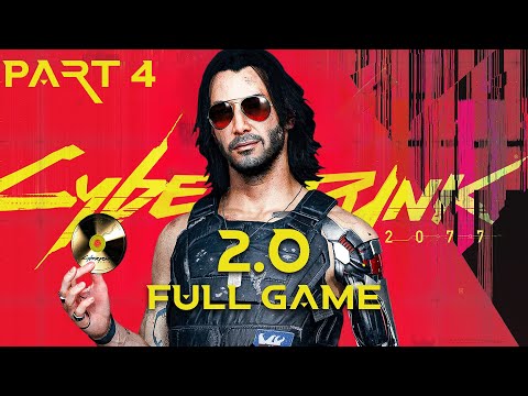Cyberpunk 2077 2.0 Gameplay Walkthrough Part 4 FULL GAME (2K60FPS PC MAX Ray Tracing)