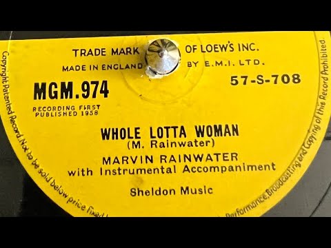Marvin Rainwater - Whole Lotta Woman 78rpm