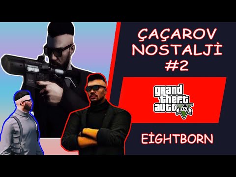 Çaçarov | EİGHTBORN NOSTALJİ #2