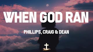 Phillips, Craig &amp; Dean - When God Ran (Lyric Video) | He took me in His arms,