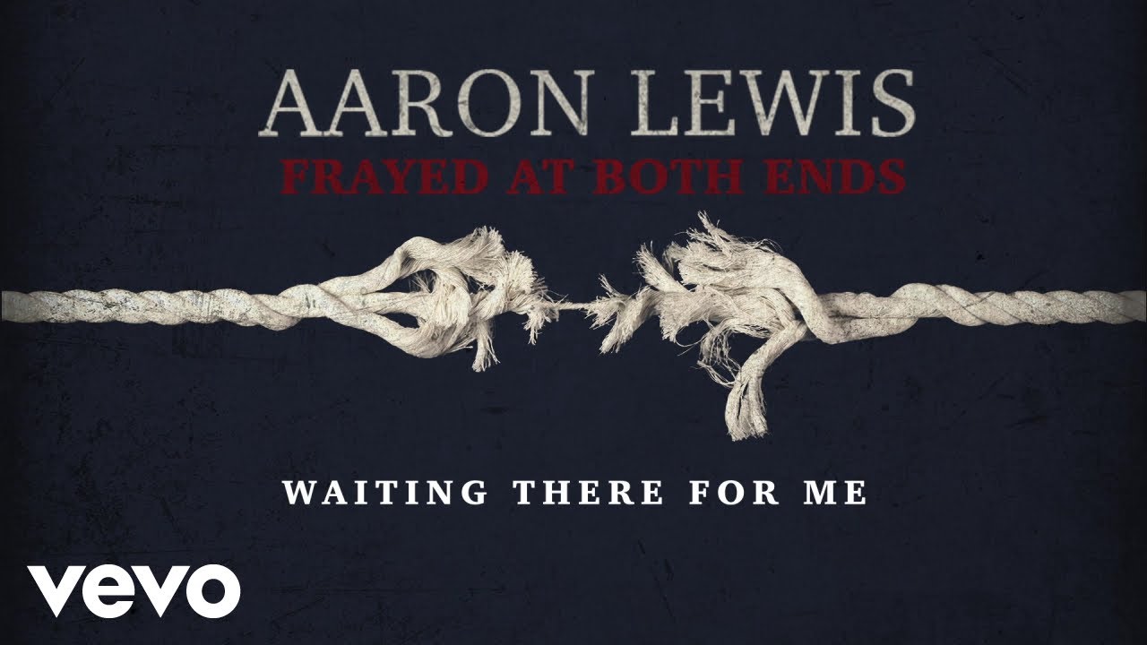 Aaron Lewis - Waiting There For Me (Lyric Video)