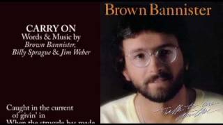 Carry On - Brown Bannister (With Lyrics)